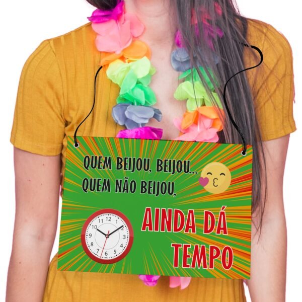 Placa Fantasia de Carnaval - Ainda Dá Tempo - Imagem 5