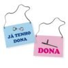 Placa Fantasia de Carnaval - Casal - Já Tenho Dona