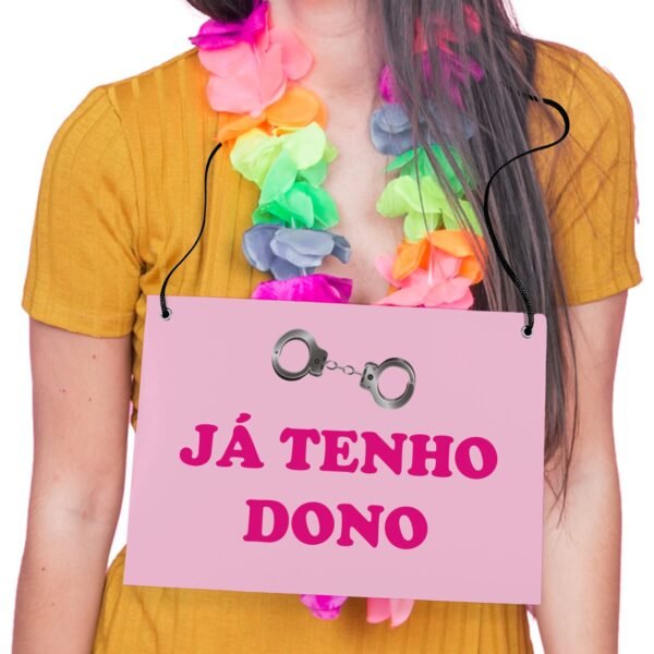 Placa Fantasia de Carnaval - Casal - Já Tenho Dono - Imagem 3