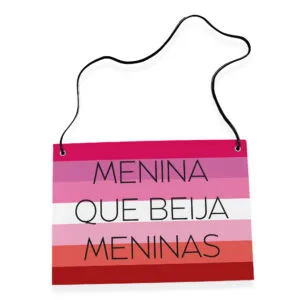 Placa Fantasia de Carnaval - LGBTQ - Menina Beija Meninas