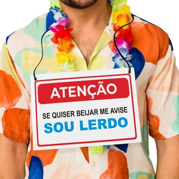 Placa Fantasia de Carnaval - Sou Lerdo - Imagem 2
