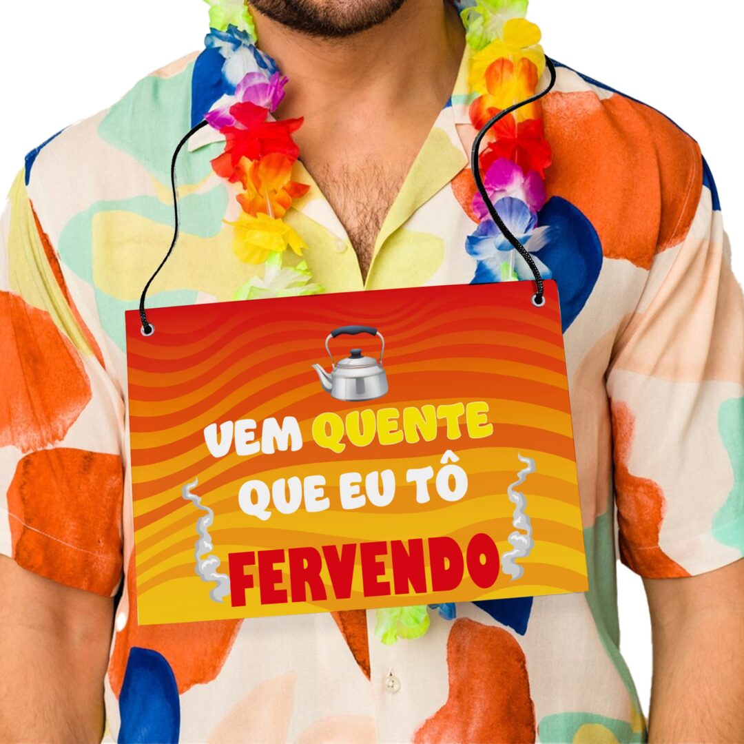 Placa Fantasia de Carnaval - Vem Quente