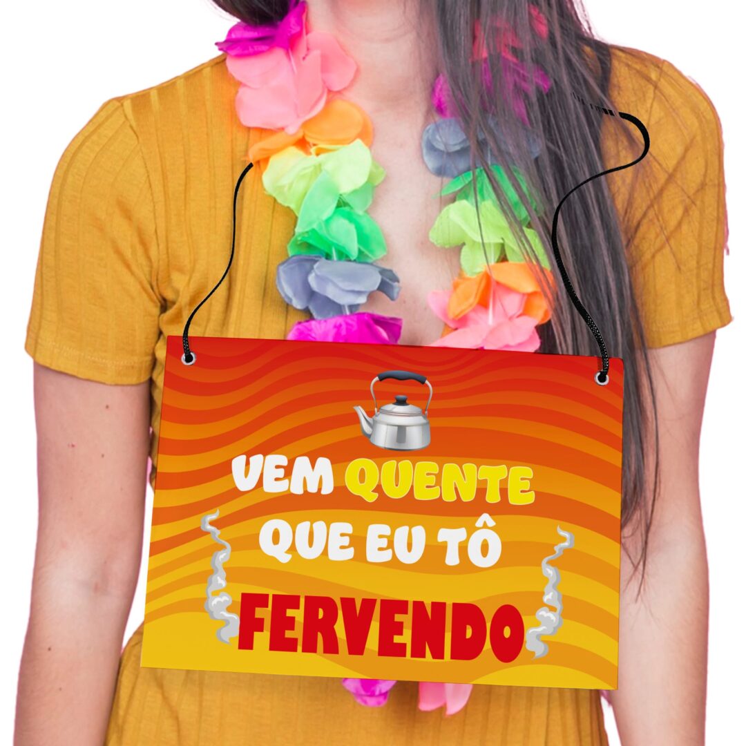 Placa Fantasia de Carnaval - Vem Quente