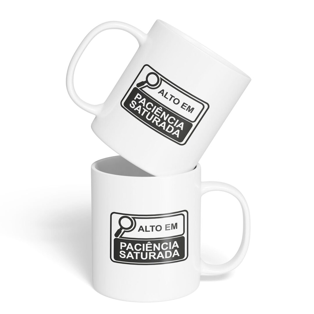 Caneca Cerâmica - Alto em Paciência Saturada