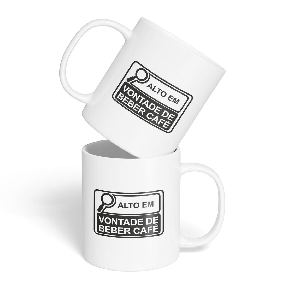 Caneca Cerâmica - Alto em Vontade de Beber Café