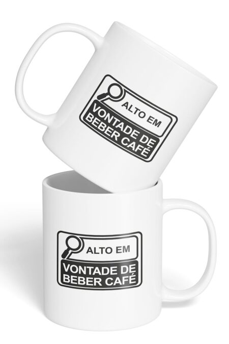 Caneca Cerâmica - Alto em Vontade de Beber Café