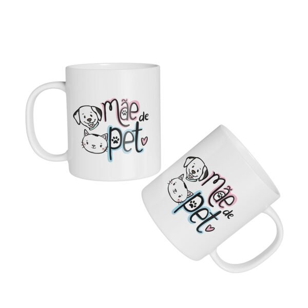 Caneca Cerâmica - Dia das Mães - Mãe de Pet - Imagem 2