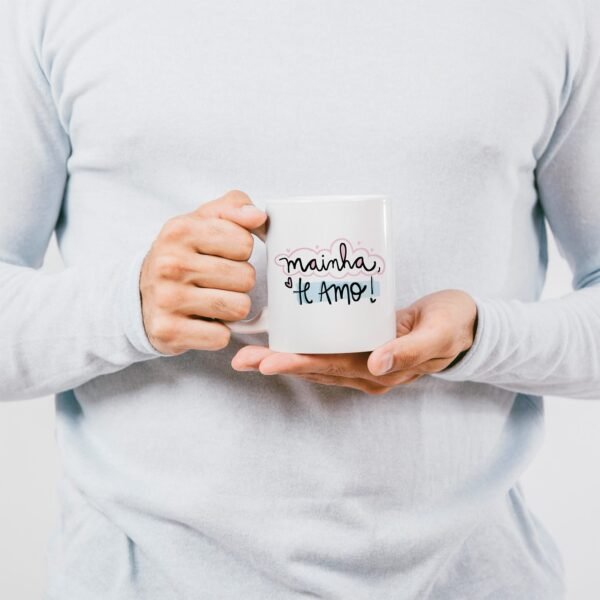 Caneca Cerâmica - Dia das Mães - Mainha, Te Amo - Imagem 3