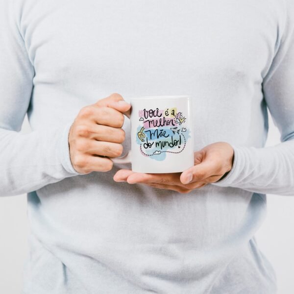 Caneca Cerâmica - Dia das Mães - Melhor do Mundo - Imagem 4