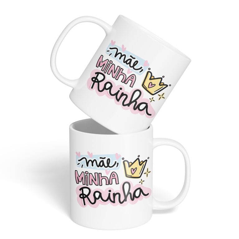 Caneca Cerâmica – Dia das Mães – Minha Rainha