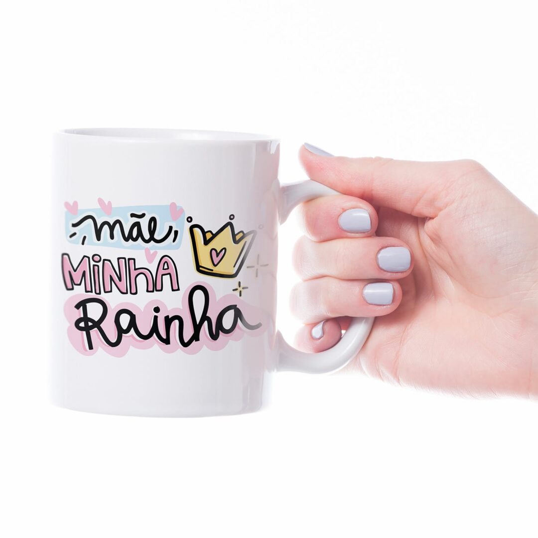 Caneca Cerâmica - Dia das Mães - Minha Rainha