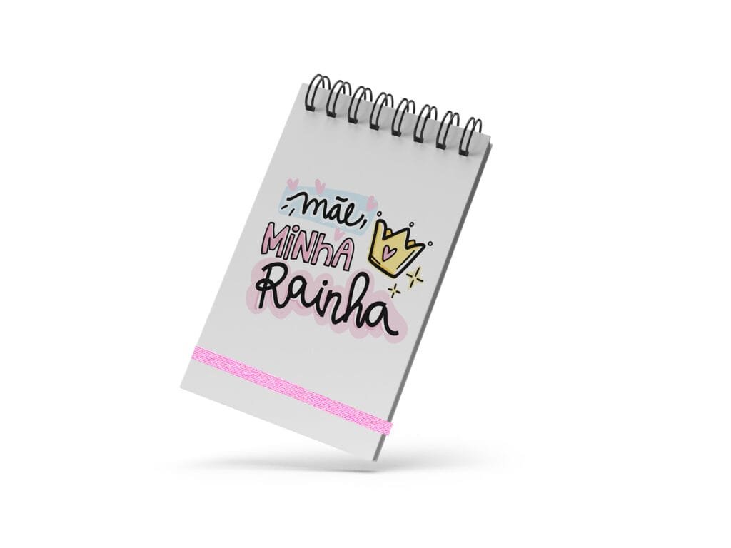 Bloco de Notas 10x15cm - Dia das Mães - Minha Rainha