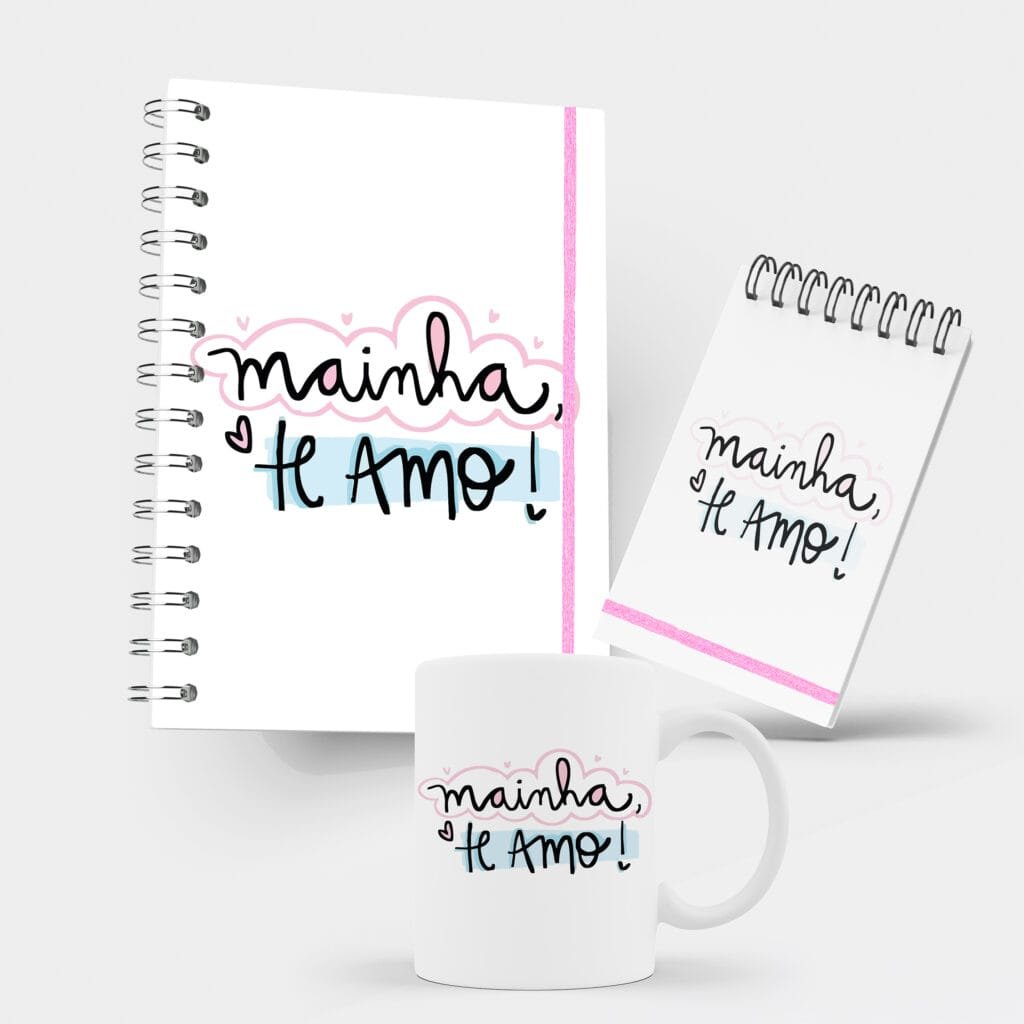 Kit Caderno, Bloco e Caneca - Dia das Mães - Mainha, Te Amo
