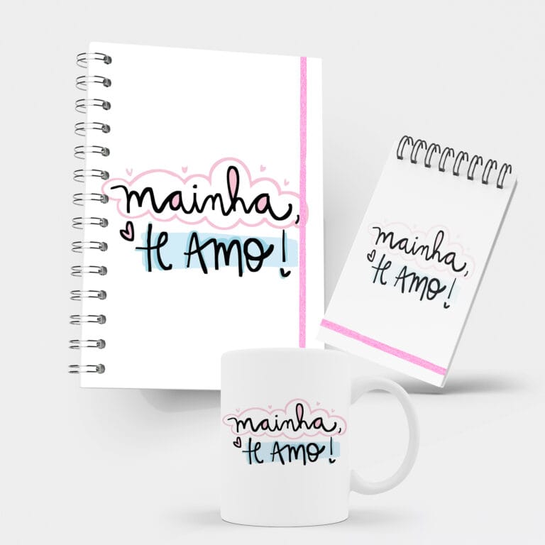 Kit Caderno, Bloco e Caneca – Dia das Mães – Mainha, Te Amo
