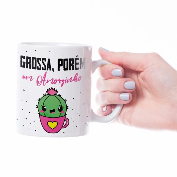 Caneca Cerâmica - Namorados - Grossa Porém Um Amorzinho - Imagem 3
