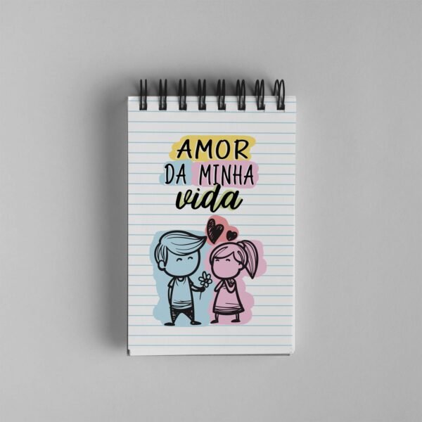 Bloco de Notas 10x15cm - Namorados - Amor da Minha Vida - Imagem 3