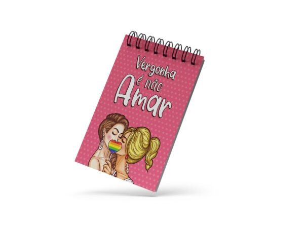 Bloco de Notas 10x15 - Namorados - LGBTQ - Vergonha Não Amar