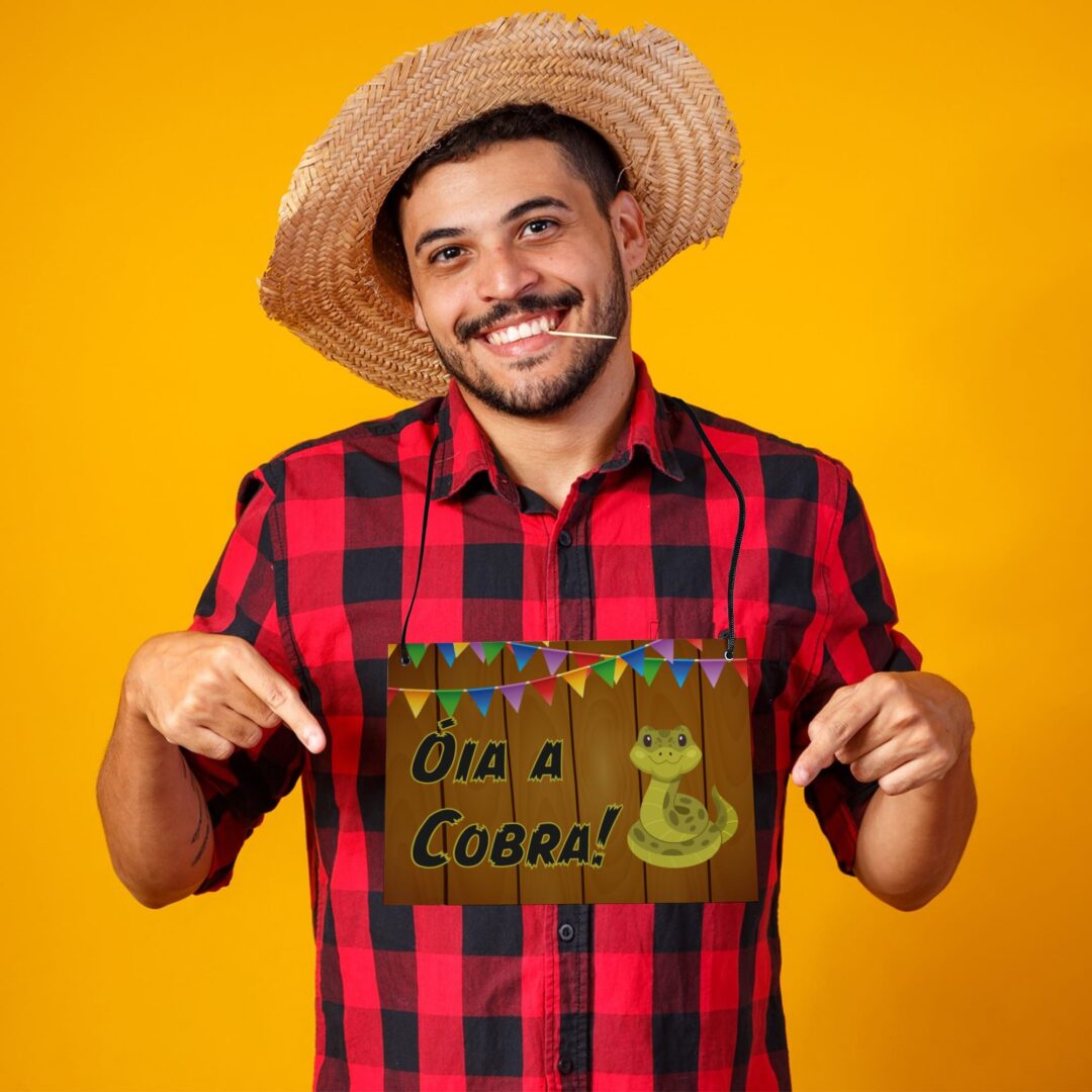 Placa Fantasia - Festa Junina - Óia a Cobra