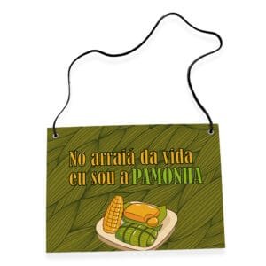 Placa Fantasia - Festa Junina - Pamonha