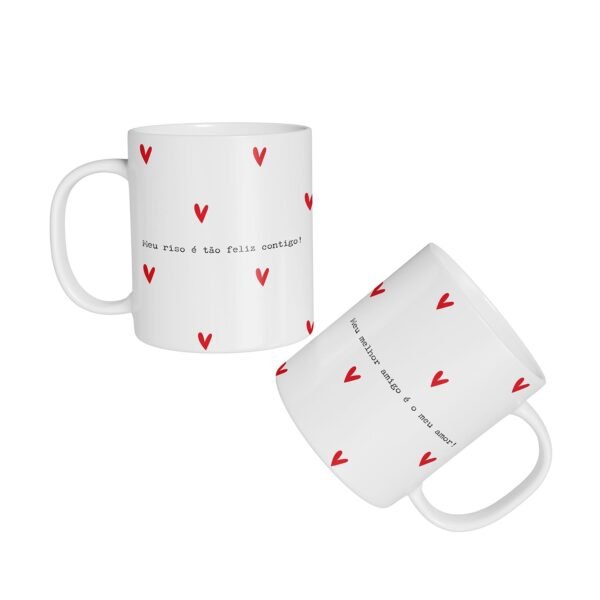Caneca Cerâmica - Amor - Meu Riso é Tão Feliz Contigo - Imagem 3