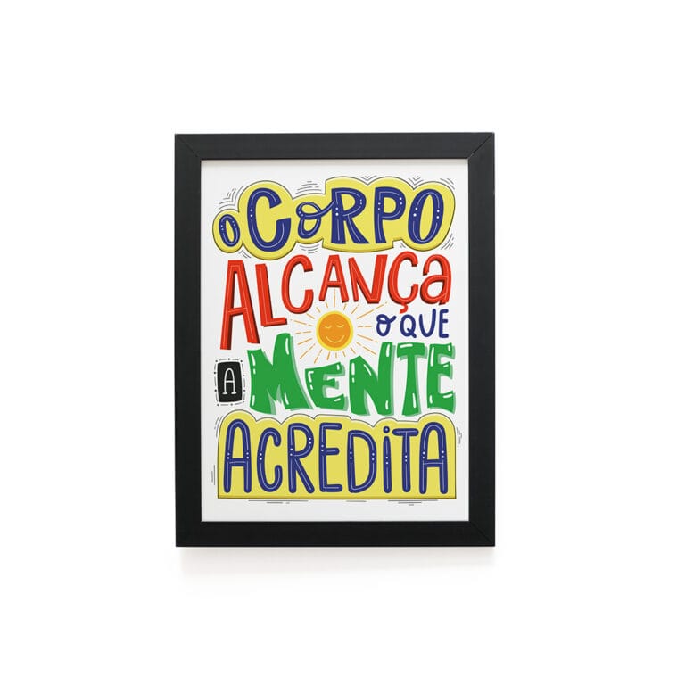 Quadro Decorativo 30x42cm – A Mente Acredita