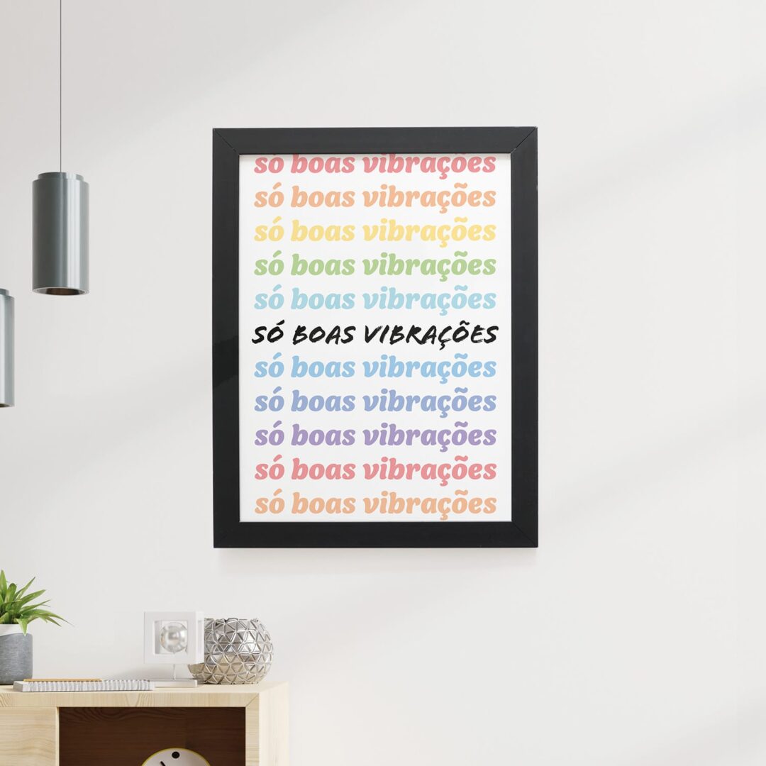 Quadro Decorativo 30x42cm - Boas Vibrações