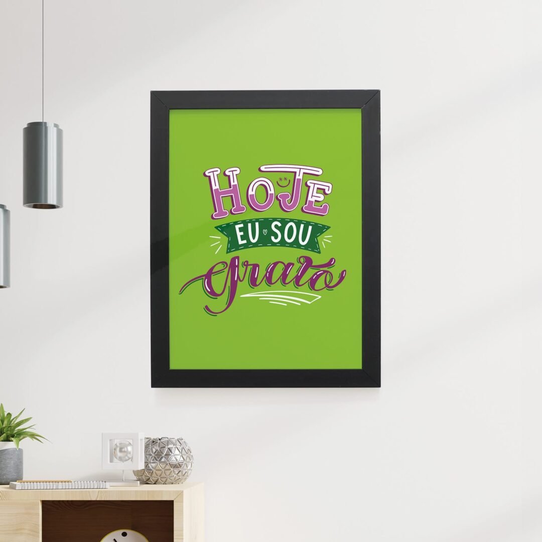 Quadro Decorativo 30x42cm - Hoje Eu Sou Grato