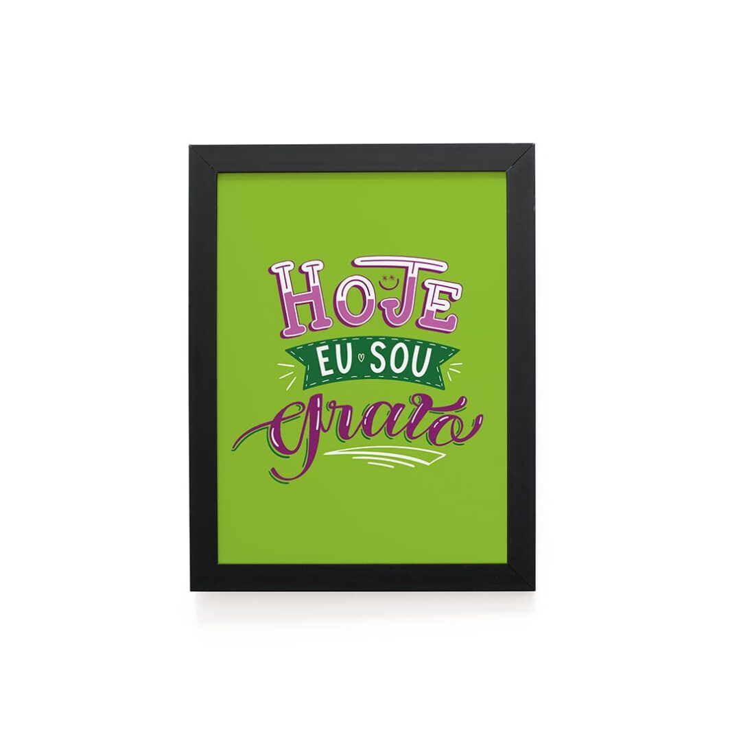 Quadro Decorativo 30x42cm - Hoje Eu Sou Grato