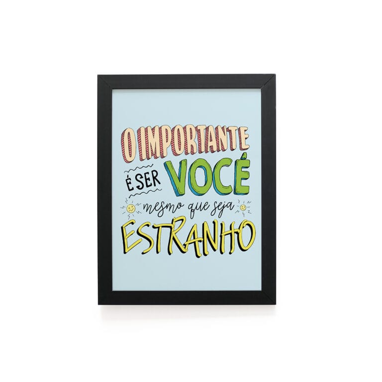 Quadro Decorativo 30x42cm – Mesmo que Seja Estranho