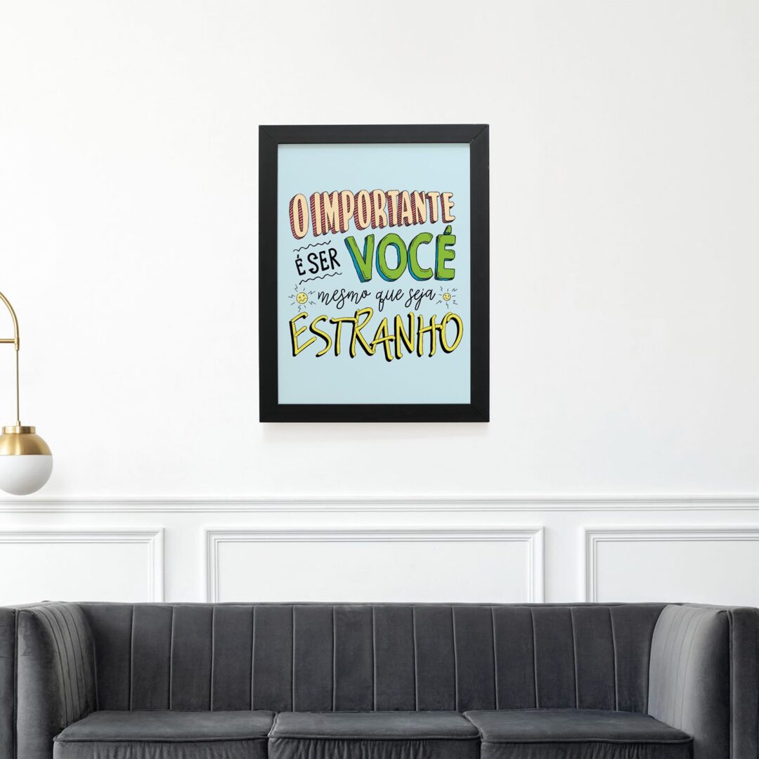 Quadro Decorativo 30x42cm - Mesmo que Seja Estranho