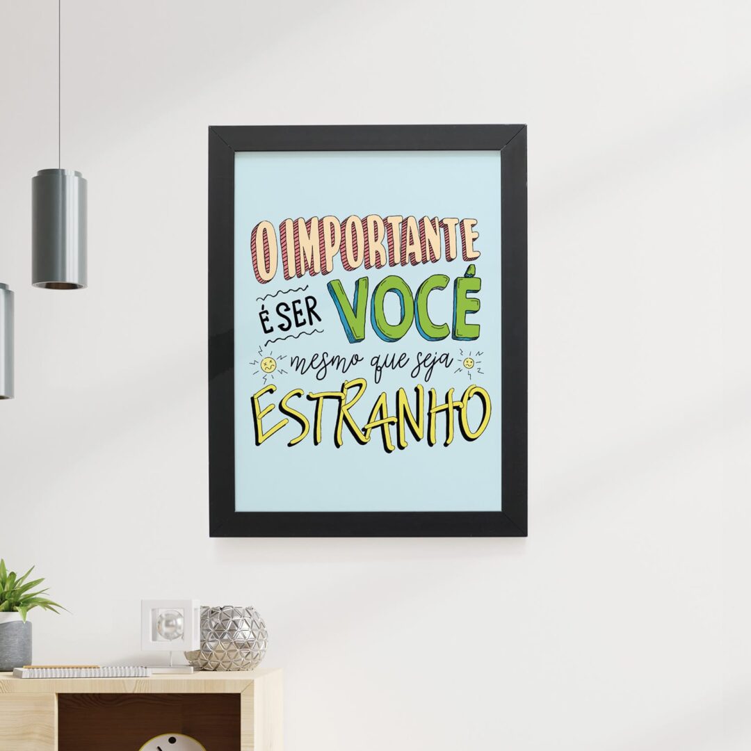 Quadro Decorativo 30x42cm - Mesmo que Seja Estranho