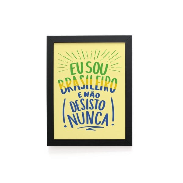 Quadro Decorativo 30x42cm - Não Desisto Nunca - Amarelo