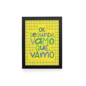 Quadro Decorativo 30x42cm - Ok Segunda