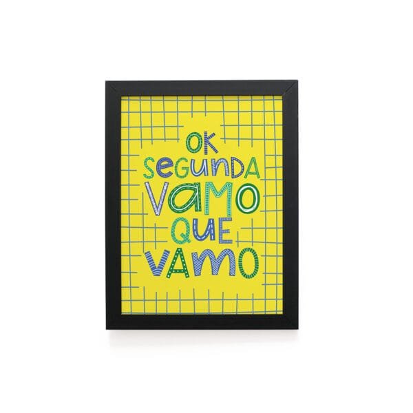 Quadro Decorativo 30x42cm - Ok Segunda