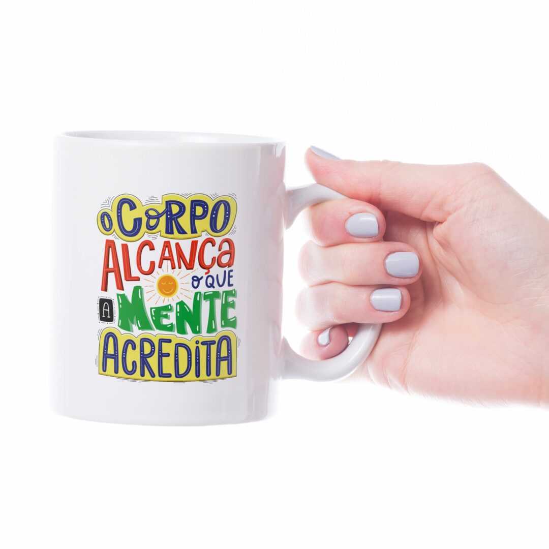 Caneca Cerâmica - A Mente Acredita