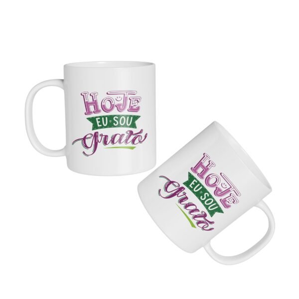 Caneca Cerâmica - Hoje Eu Sou Grato - Imagem 3