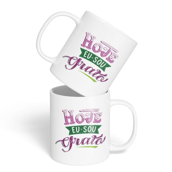Caneca Cerâmica - Hoje Eu Sou Grato