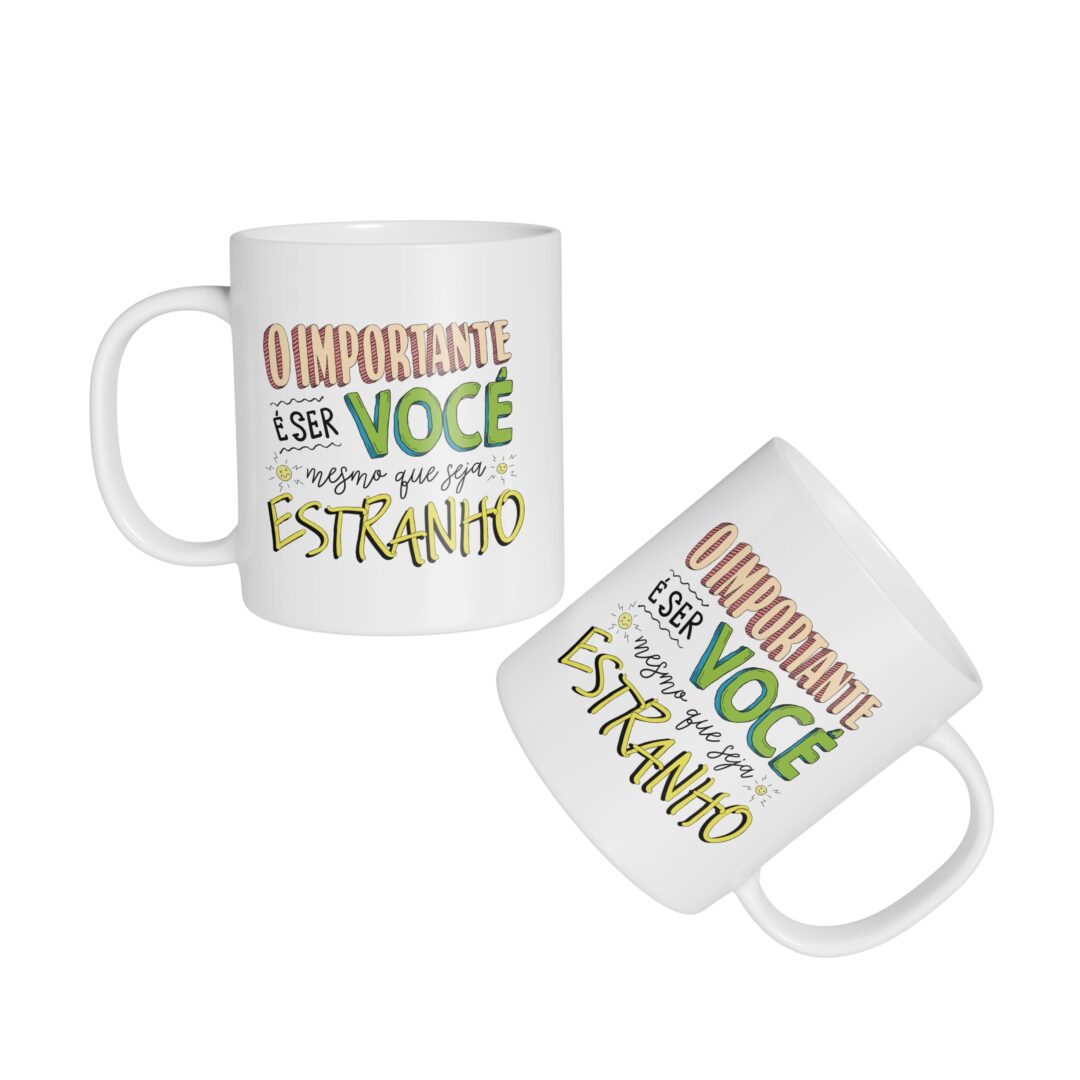Caneca Cerâmica - Mesmo que Seja Estranho