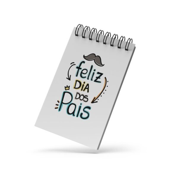 Bloco de Notas 10x15cm - Feliz Dia dos Pais