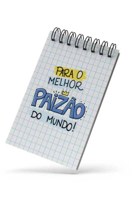 Bloco de Notas 10x15cm - Melhor Paizão do Mundo