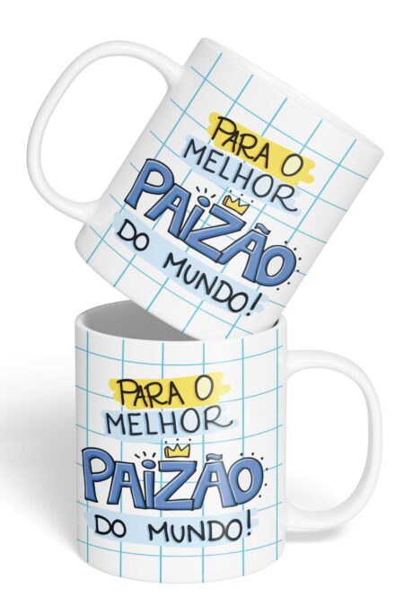 Caneca Cerâmica - Melhor Paizão do Mundo
