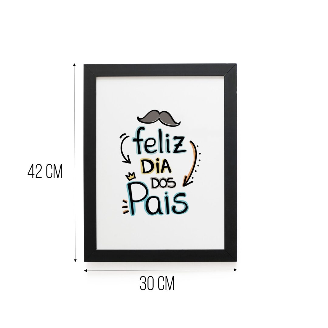 Quadro Decorativo 30x42cm - Feliz Dia dos Pais