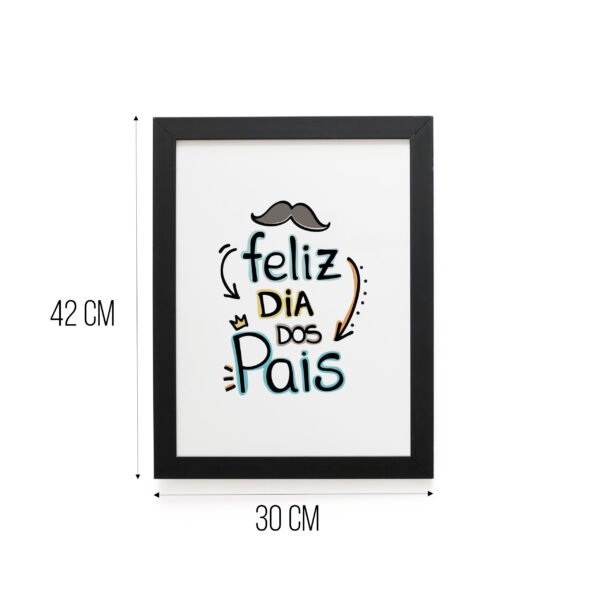 Quadro Decorativo 30x42cm - Feliz Dia dos Pais - Imagem 3