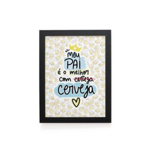 Quadro Decorativo 30x42cm - Pai com Cerveja