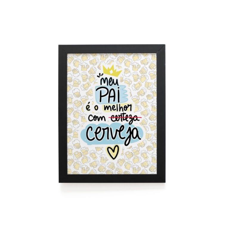 Quadro Decorativo 30x42cm – Pai com Cerveja