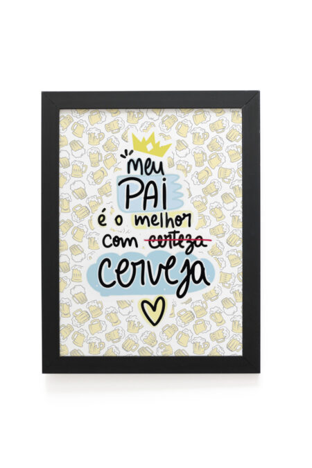 Quadro Decorativo 30x42cm - Pai com Cerveja