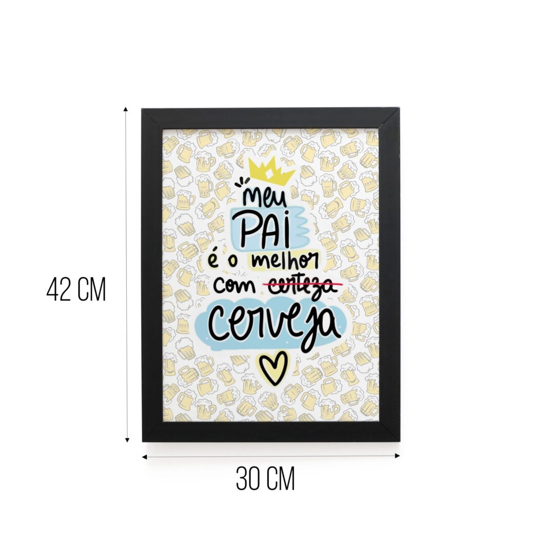 Quadro Decorativo 30x42cm - Pai com Cerveja