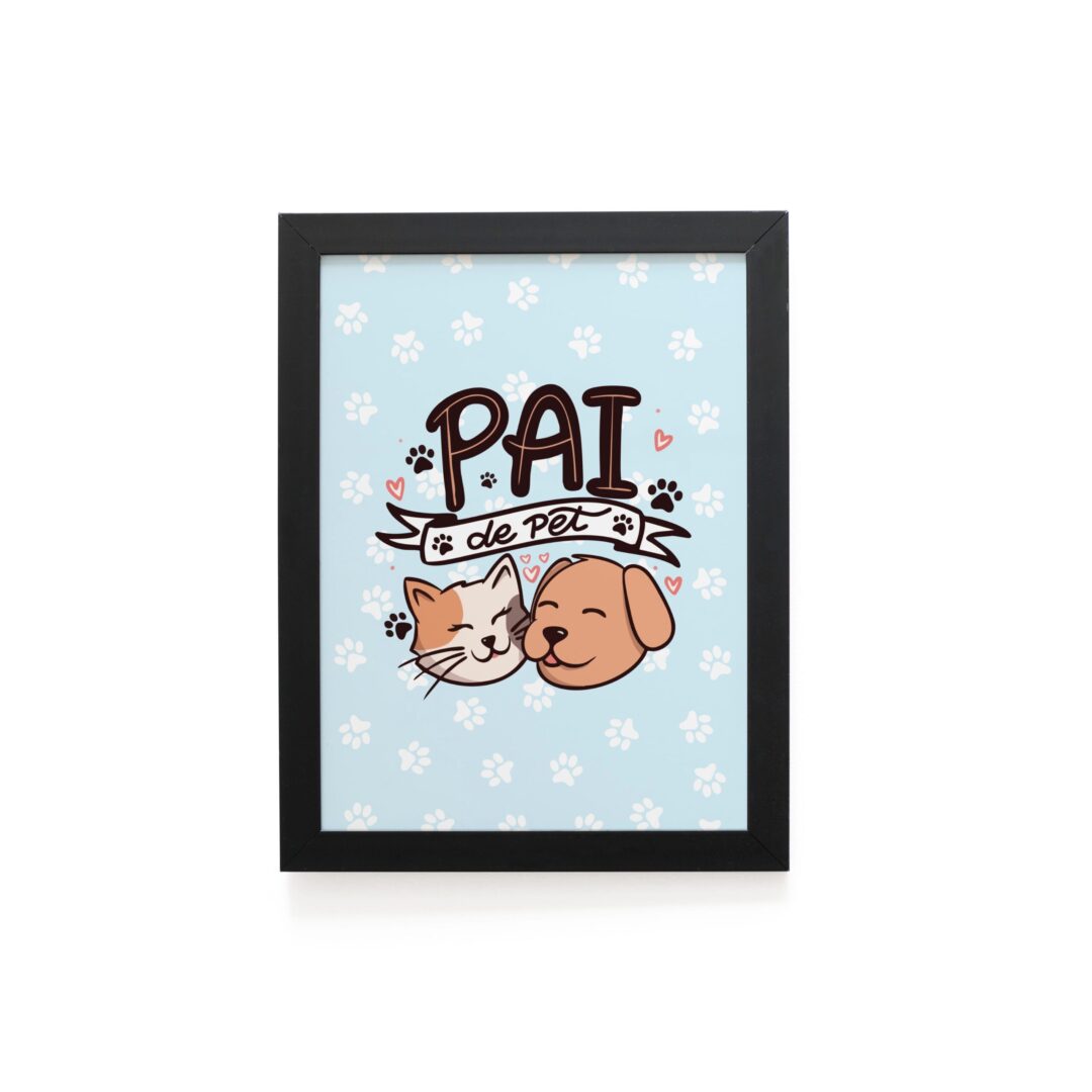 Quadro Decorativo 30x42cm - Pai de Pet
