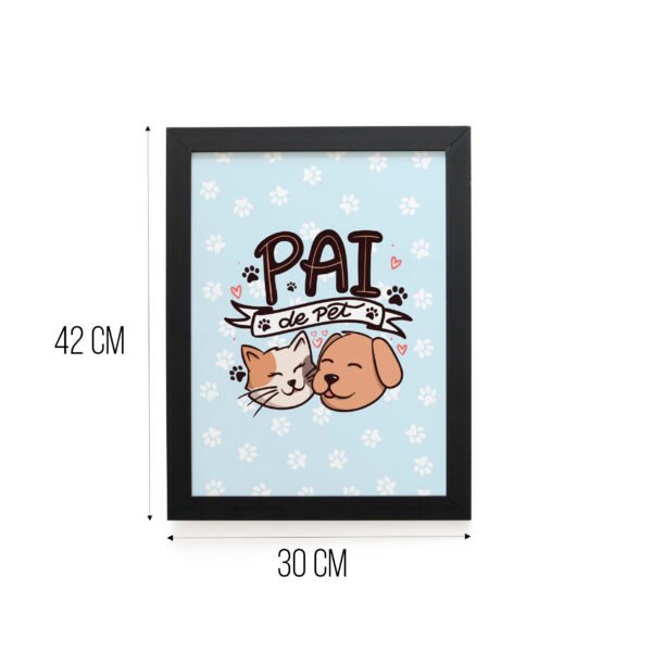 Quadro Decorativo 30x42cm - Pai de Pet - Imagem 4