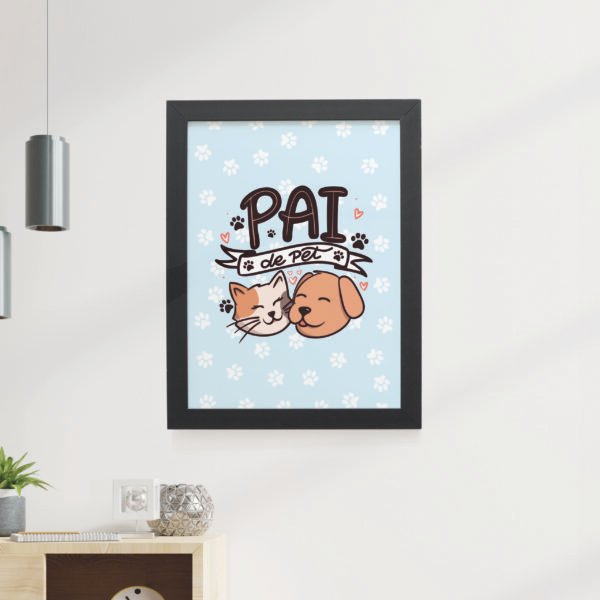 Quadro Decorativo 30x42cm - Pai de Pet - Imagem 5